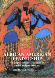 African American leadership : an empowerment tradition in social welfare history /