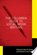 The Columbia guide to social work writing