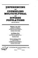 Experiencing and counseling multicultural and diverse populations /