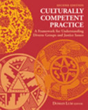 Culturally competent practice : a framework for understanding diverse groups and justice issues /