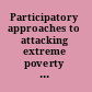 Participatory approaches to attacking extreme poverty cases studies led by the International movement ATD fourth world /