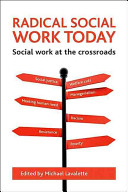 Radical social work today : social work at the crossroads /