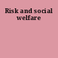 Risk and social welfare