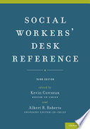 Social workers' desk reference /