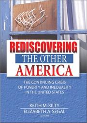 Rediscovering the other America : the continuing crisis of poverty and inequality in the United States /