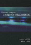 Effectively managing nonprofit organizations /