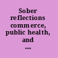 Sober reflections commerce, public health, and the evolution of alcohol policy in Canada, 1980-2000 /