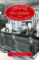 Drink in Canada historical essays /