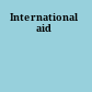 International aid