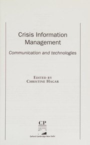 Crisis information management : communication and technologies /