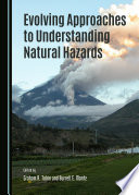 Evolving approaches to understanding natural hazards /