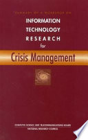 Summary of a workshop on information technology research for crisis management