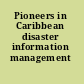 Pioneers in Caribbean disaster information management /