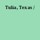 Tulia, Texas /