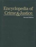 Encyclopedia of crime & justice /