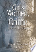 Girls, women, and crime : selected readings /