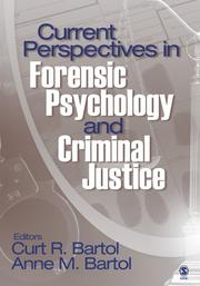 Current perspectives in forensic psychology and criminal justice /