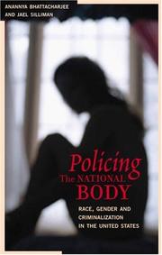 Policing the national body : sex, race, and criminalization /