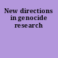 New directions in genocide research