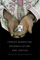Forced migration, reconciliation, and justice /