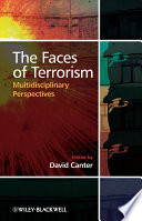 The faces of terrorism multidisciplinary perspectives /