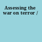 Assessing the war on terror /
