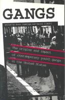 Gangs : the origins and impact of contemporary youth gangs in the United States /