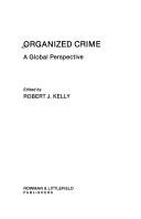 Organized crime : a global perspective /