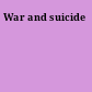 War and suicide