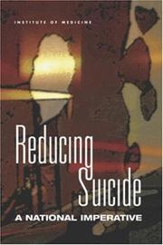 Reducing suicide : a national imperative /