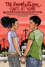 The revolution starts at home : confronting intimate violence within activist communities /