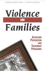 Violence in families : assessing prevention and treatment programs /