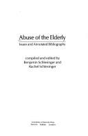 Abuse of the elderly : issues and annotated bibliography /