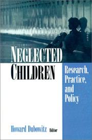 Neglected children : research, practice, and policy /