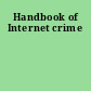 Handbook of Internet crime