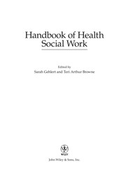 Handbook of health social work /