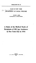 A study of the medical needs of recipients of old age assistance in New York City in 1934.