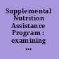 Supplemental Nutrition Assistance Program : examining the evidence to define benefit adequacy /