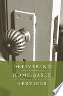 Delivering home-based services : a social work perspective /