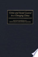 Crime and social control in a changing China