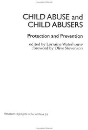 Child abuse and child abusers : protection and prevention /