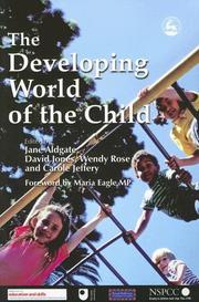 The developing world of the child /