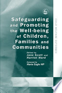 Safeguarding and promoting the well being of children, families, and their communities