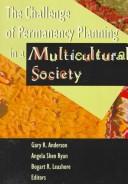 The challenge of permanency planning in a multicultural society /