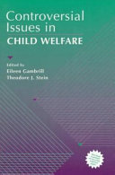 Controversial issues in child welfare /