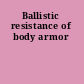 Ballistic resistance of body armor