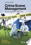 Crime scene management : scene specific methods /