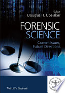 Forensic science current issues, future directions /