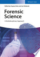 Forensic science : a multidisciplinary approach /