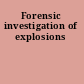 Forensic investigation of explosions